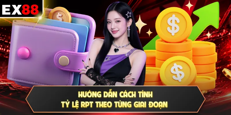 Tỷ Lệ RPT Là Gì - Cách Tính Và Ý Nghĩa Của Các Chỉ Số 3 Hướng dẫn cách tính tỷ lệ RPT theo từng giai đoạn